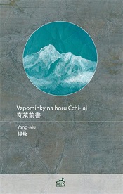 Yang, Mu: Vzpomínky na horu Čchi-laj