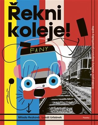 (Nejen) O tramvajích a lidech