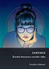 Fanfikce: Ženská literatura nového věku