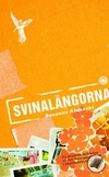 Svinalängorna