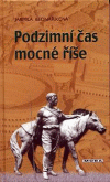 Podzimní čas mocné říše