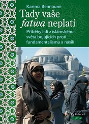 Tady vaše fatwa neplatí