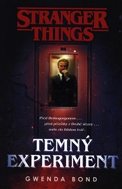 Stranger Things: Temný experiment