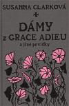 Dámy z Grace Adieu