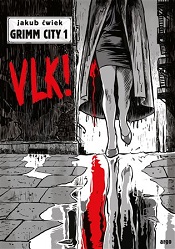 Grimm City 1: Vlk!