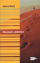 Meursault, přešetření