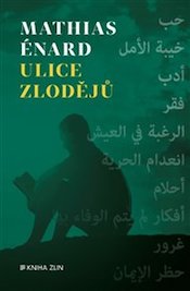 Utrpení mladého Lachdara a jeho útěk před odpovědností do náruče chřadnoucí Evropy