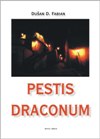 Pestis Draconum. Dušan D. Fabian