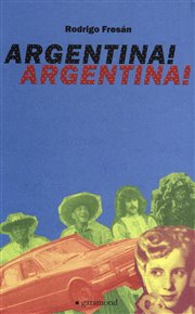Argentina! Argentina!