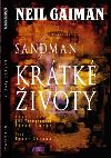 Sandman. Krátké životy