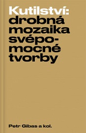 O původu a historii českých kutilů a „tvořílků“