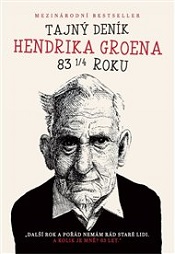 Tajný deník Hendrika Groena: 83 ¼ roku