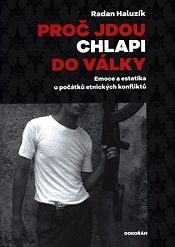 Proč jdou chlapi do války