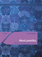 Nová poetika. Kapitola z francouzského myšlení o literatuře