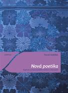 Nová poetika. Kapitola z francouzského myšlení o literatuře