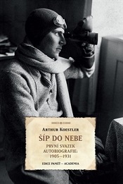 Šíp do nebe: První svazek autobiografie: 1905-1931