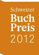 Švýcarská knižní cena 2012