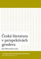 Česká literatura v perspektivách genderu