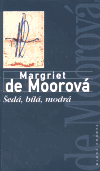 Margriet de Moorová, zpěvný hlas v současné nizozemské literatuře