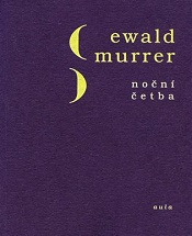 Ewald Murrer chytil slinu