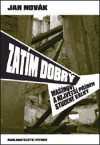 Zatím dobrý