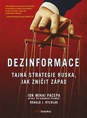 Dezinformace: Tajná strategie Ruska, jak zničit Západ