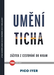 Umění ticha: Zážitek z cestování do nikam