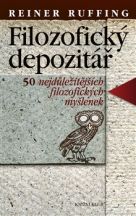 Filozofický depozitář: 50 nejdůležitějších filozofických myšlenek