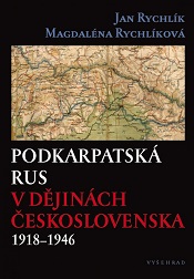 Podkarpatská Rus v dějinách Československa 1918–1946