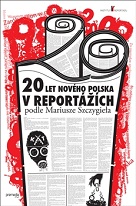 20 let nového Polska v reportážích