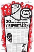 20 let nového Polska v reportážích