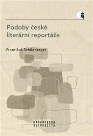 Podoby české literární reportáže