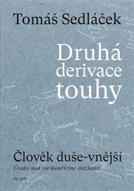 Druhá derivace touhy I