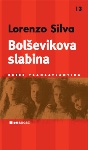 Lorenzo Silva: Bolševikova slabina