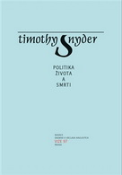Záslužný výbor z textů erudovaného historika a obratného stylisty Timothyho Snydera