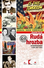 Rudá hrozba: Antikomunismus v USA 1917–1954