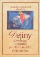 Dejiny slovenskej literatúry pre deti a mládež po roku 1960