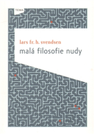 Malá filosofie nudy