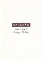 Za co vděčí Evropa Řekům: o základech naší kultury v řecké antice.