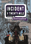 Incident v Twenty-Mile