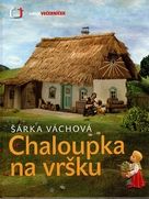 Chaloupka na vršku