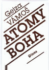 Gejza Vámoš: Atómy Boha