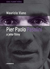 Pier Paolo Pasolini a jeho filmy