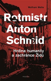 Rotmistr Anton Schmid