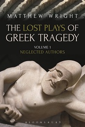 The Lost Plays of Greek Tragedy I.