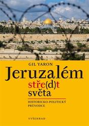 Kulturně-historická procházka po Jeruzalému s novinářem Yaronem, podle něhož je každá budova tohoto města spojena s vývojem světové politiky