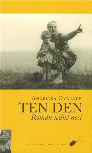 Ten den. Román jedné noci