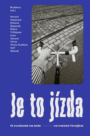 Jízda na kole jako inspirace, terapie i závislost v jednom
