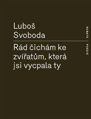 Všichni rádi čicháme k dobré poezii