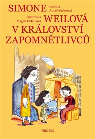 Simone Weilová dětskýma očima
